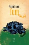 Primul meu fum - Andra Matzal (coord.)