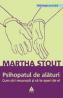 Psihopatul de alaturi. Cum sa-l recunosti si sa te aperi de el - Marta Stout