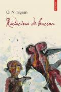 Radacina de bucsau - Ovidiu Nimigean