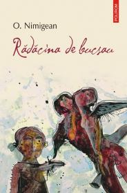 Radacina de bucsau - Ovidiu Nimigean