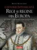 Regi si regine din europa  - Brenda Ralph Lewis