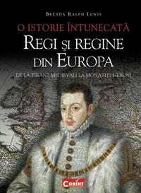 Regi si regine din europa  - Brenda Ralph Lewis