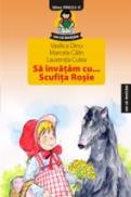 SCUFITA ROSIE: CITIM, INVATAM, COLORAM, NE JUCAM! - DINU, Vasilica ; CALIN, Marcela ; CULEA, Laurentia
