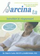 Sarcina ta - Intrebari si raspunsuri - Glade B. Curtis