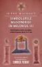 Simbolurile masoneriei in mileniul III - Irene Mainguy