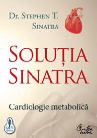 Solutia Sinatra - Cardiologie metabolica - Dr.  Stephen T. Sinatra