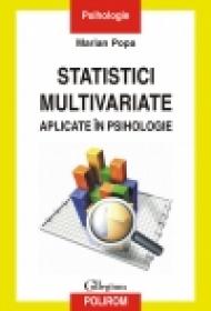 Statistici multivariate aplicate in psihologie - Marian Popa