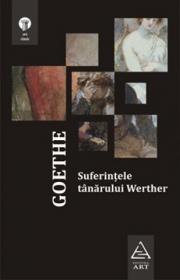 Suferintele tanarului Werther - Johann Wolfgang von Goethe