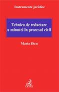 Tehnica de redactare a minutei in procesul civil - Dicu Maria