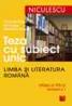 Teza cu subiect unic. Limba si literatura romana. Clasa a VIII-a, semestrul I - Catrinel Popa, Ion Popa, Marinela Popa