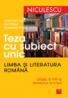 Teza cu subiect unic. Limba si literatura romana. Clasa a VIII-a, semestrul al doilea - Catrinel Popa, Ion Popa, Marinela Popa