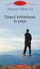 Timpul imbatrineste in pripa - Antonio Tabucchi