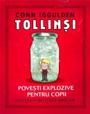 Tollinsi - Povesti explozive pentru copii - Conn Iggulden