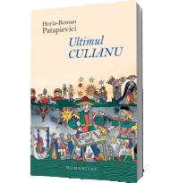 Ultimul Culianu - Horia-Roman Patapievici