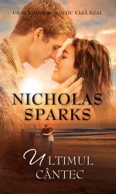 Ultimul cantec - Nicholas Sparks