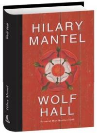 Wolf Hall - Hilary Mantel