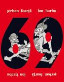 69 - Ion Barbu, Serban Foarta