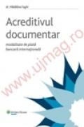 Acreditivul documentar - modalitate de plata bancara internationala - Madalina Faghi