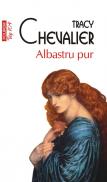 Albastru pur (Editia 2011) - Tracy Chevalier