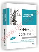 Arbitrajul comercial - Modalitate alternativa de solutionare a litigiilor patrimoniale - Titus Prescure