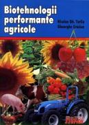Biotehnologii performante agricole - Nicolae Gh. Tuliu, Gheorghe Craciun
