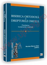 Biserica Ortodoxa si drepturile omului - Razvan Stan Nicolae