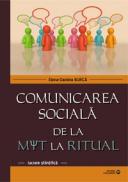 Comunicarea sociala de la mit la ritual - ***