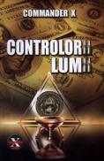 Controlorii Lumii - Commander X