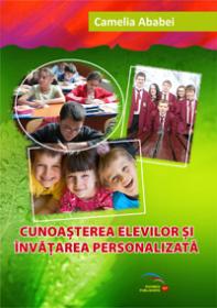 Cunoasterea elevilor si invatarea personalizata - Ababei Camelia