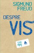 Despre vis - Sigmund Freud