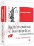 Drept constitutional si institutii politice Vol I Curs universitar - Luminita Dragne