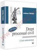 Drept procesual civil. Curs universitar. Editia a V-a revazuta si adaugita - Andreea Tabacu