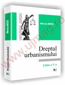 Dreptul urbanismului - Editia a V-a - Mircea Dutu