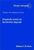 Drepturile sociale ale lucratorilor migranti - Moarcas Costea Claudia-Ana