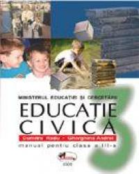Educatie civica - manual, clasa a III-a - Dumitra Radu , Gherghina Andrei