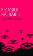 Elogiul balbaielii - Ciprian Valcan
