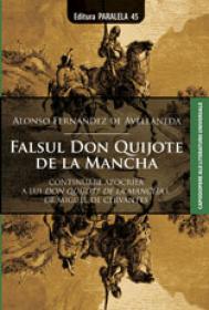FALSUL DON QUIJOTE DE LA MANCHA - DE AVELLANEDA, Alonso Fernandez
