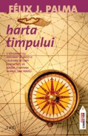 Harta timpului - Felix J. Palma