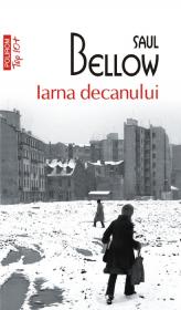 Iarna decanului (Editia 2011) - Saul Bellow