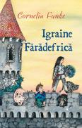 Igraine faradefrica - Cornelia Funke