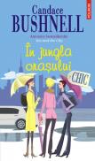 In jungla orasului - Candace Bushnell
