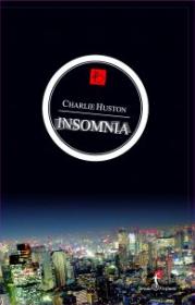 Insomnia - Charlie Huston