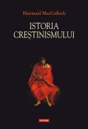 Istoria crestinismului - Diarmaid MacCulloch