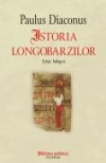 Istoria longobarzilor - Paulus Diaconus