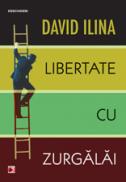 LIBERTATE CU ZURGALAI - ILINA, David