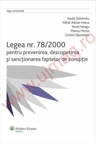 Legea nr. 78/2000 pentru prevenirea, descoperirea si sanctionarea faptelor de coruptie - Vasile Dobrinoiu