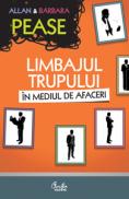 Limbajul trupului in mediul de afaceri - Allan si Barbara Pease