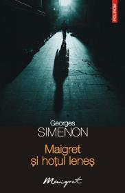 Maigret si hotul lenes - Georges Simenon
