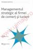 Managementul strategic al firmei de comert si turism - Gheorghita Caprarescu