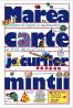 Marea carte a jocurilor mintii, editie de buzunar 517 probleme de logica si matematica - Ivan Moscovich